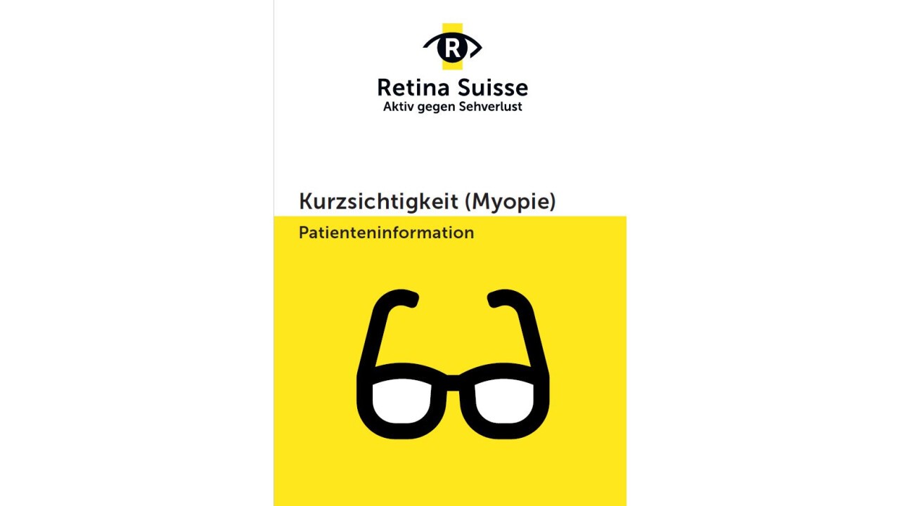 Alles über Kurzsichtigkeit - die Broschüre von Retina Suisse 